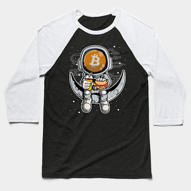 Astronaut Fastfood BitCoin BTC To The Moon Crypto Token Cryptocurrency Wallet Birthday Gift For Men Women Kids Baseball T-Shirt by Thingking About